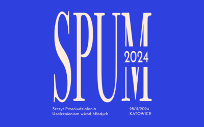 Zapraszamy do&nbsp;udziału w&nbsp;Szczycie Przeciwdziałania Uzależnieniom wśród Młodych