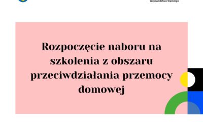 Rozpoczęcie naboru na szkolenia z obszaru przeciwdziałania przemocy domowej