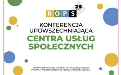 Konferencja upowszechniająca Centra Usług Społecznych – 16 grudnia 2025&nbsp;r.