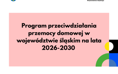 Program przeciwdziałania przemocy domowej w&nbsp;województwie śląskim na&nbsp;lata 2026-2030 przyjęty przez&nbsp;Zarząd Województwa Śląskiego