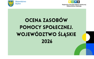 Ocena zasobów pomocy społecznej. Województwo śląskie 2026