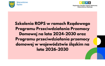 Szkolenia ROPS WSL w&nbsp;ramach Rządowego Programu Przeciwdziałania Przemocy Domowej na&nbsp;lata 2024-2030 oraz&nbsp;Programu przeciwdziałania przemocy domowej w&nbsp;województwie śląskim na&nbsp;lata 2026-2030